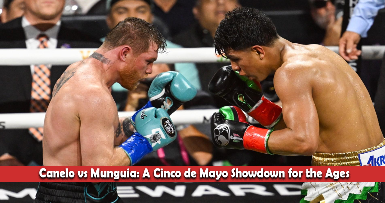 Canelo vs Munguia