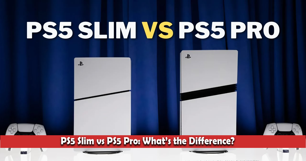 PS5 Slim vs PS5 Pro