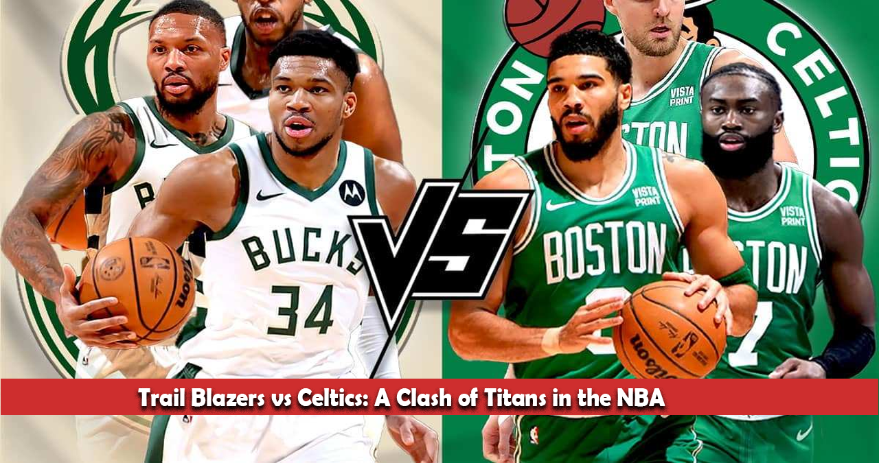 Trail Blazers vs Celtics