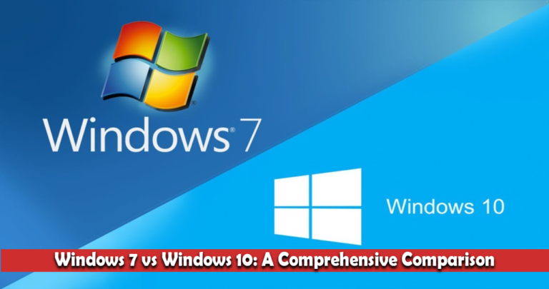 Windows 7 vs Windows 10