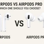 AirPods vs AirPods Pro