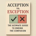 Acception vs Exception